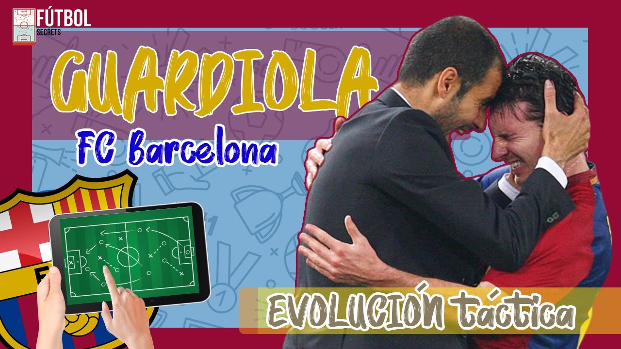 Cómo jugaba el BARCELONA de GUARDIOLA (2008-2012) | Aprende su evolución táctica