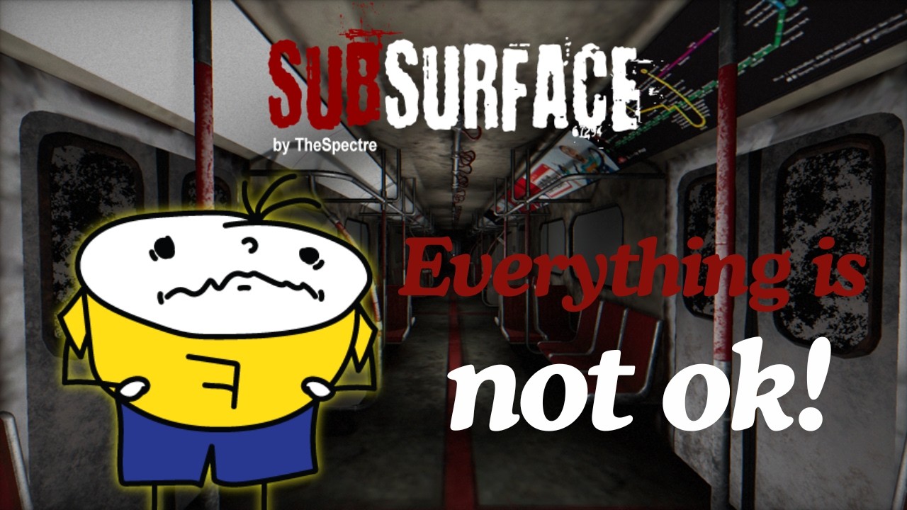Subsurface | Bad things happened