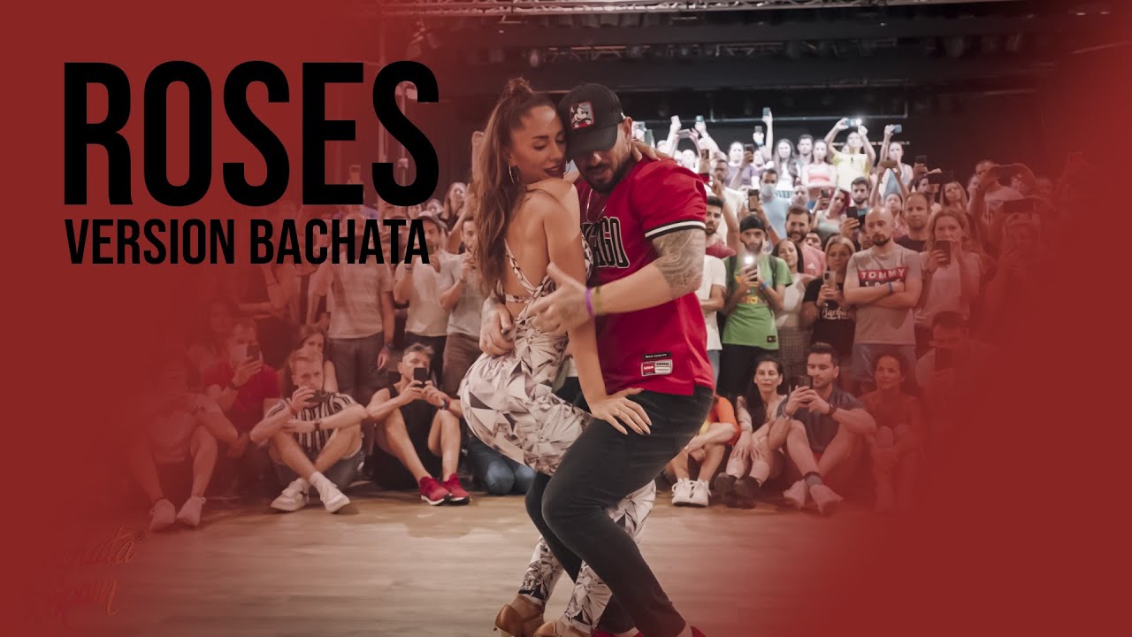 DANIEL Y DESIREE💯♥️ - ROSES (VERSION BACHATA) BACHATA SPAIN