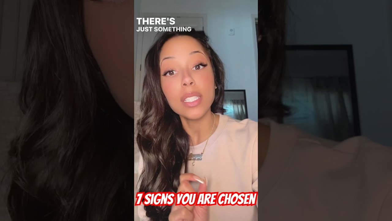 7 SIGNS YOU ARE CHOSEN BY GOD