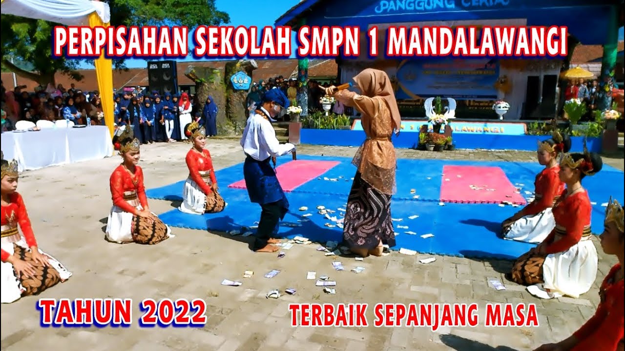 Perpisahan Sekolah SMPN 1 Mandalawangi 2022 || Terbaik Sepanjang Masa