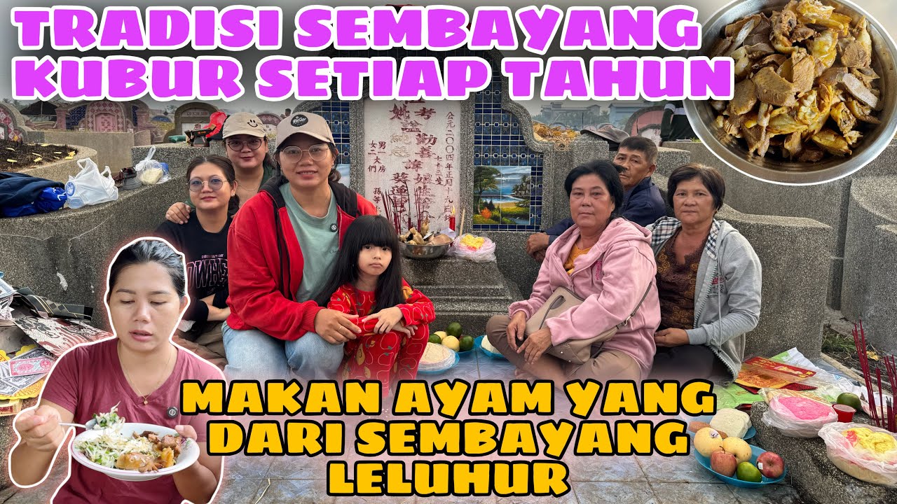 SEMBAYANG KUBUR KAKEK NENEK DARI SUAMI BERSAMA KELUARGA BESAR MAMA MERTUA