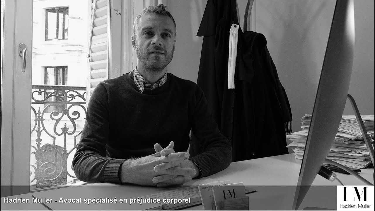 Témoignage d'Hadrien Muller, avocat au barreau de Paris