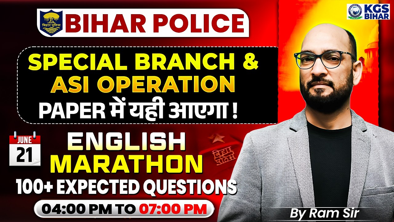 Bihar Police Special Branch & ASI Operation | English 100+ Expected Questions Marathon Class