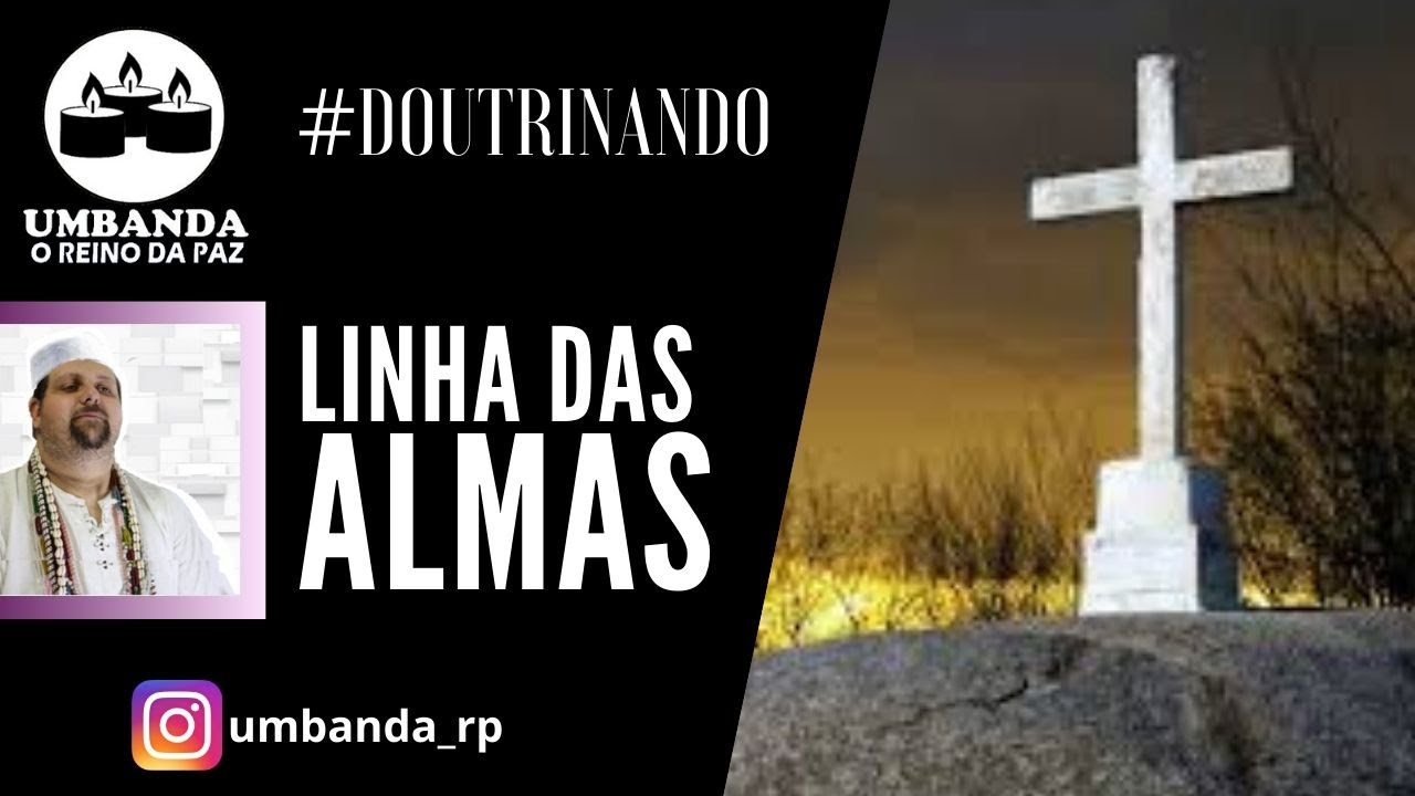 #Doutrinando - Linha das Almas