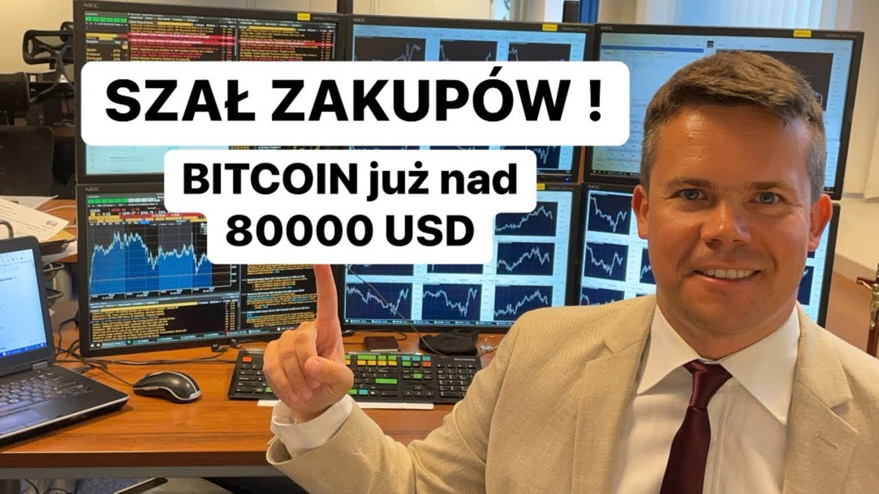 😍Szał zakup&oacute;w ! Bitcoin już nad 80000 usd !😍