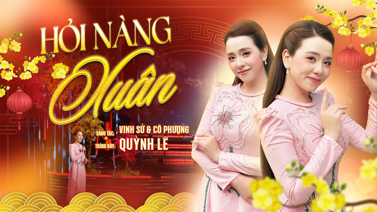 Hỏi Nàng Xuân - Quỳnh Lê | MV Official 4K || Nhạc Xuân 2026 Được Nghe Nhiều Nhất