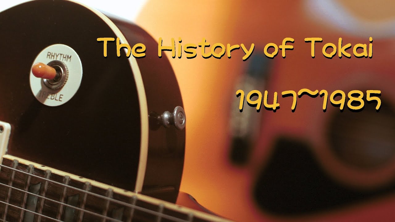 THE HISTORY OF TOKAI