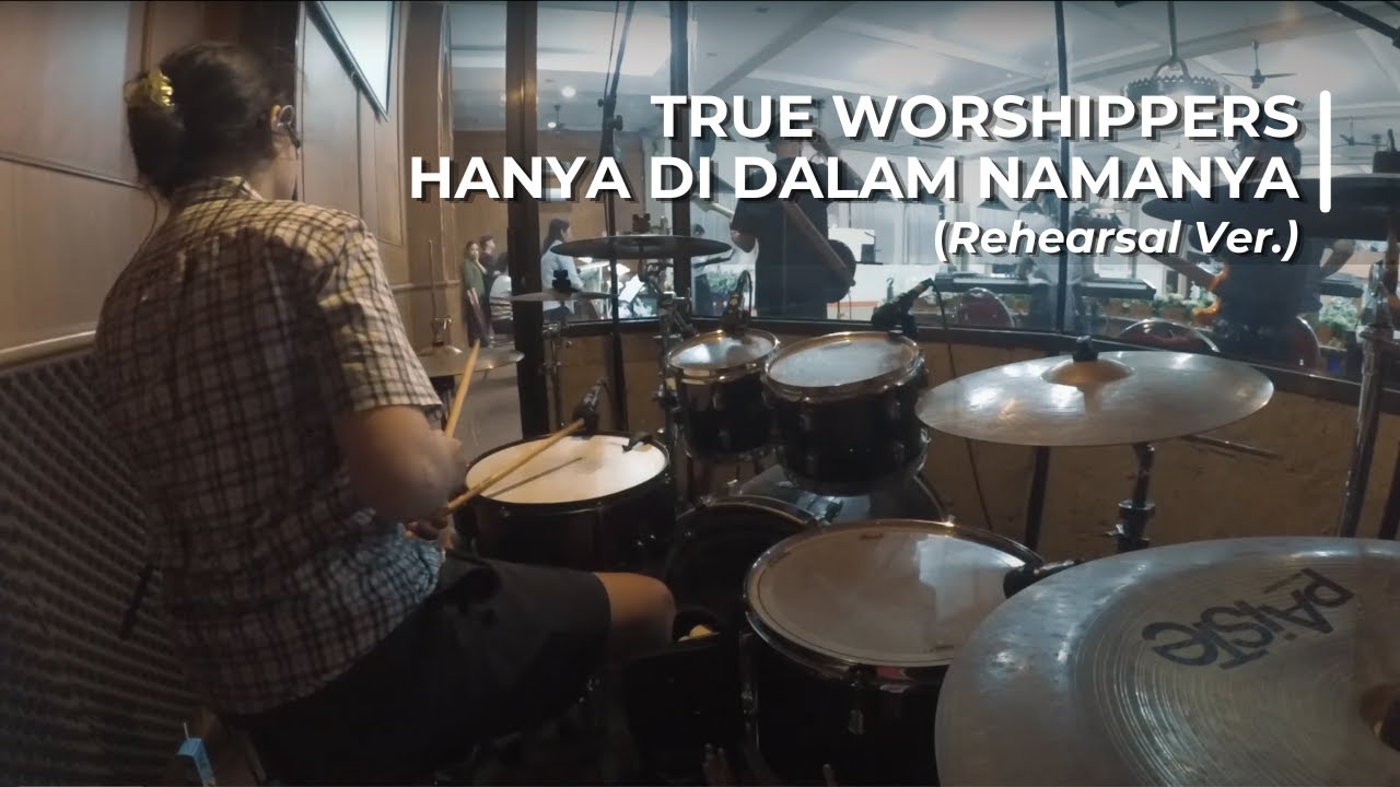 Michelle Angela Tanamal | True Worshippers - Hanya Di Dalam NamaNya (In Ear Mix) | Drumcam