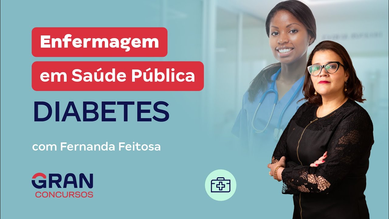 Enfermagem na Saúde Pública | Diabetes com Fernanda Feitosa