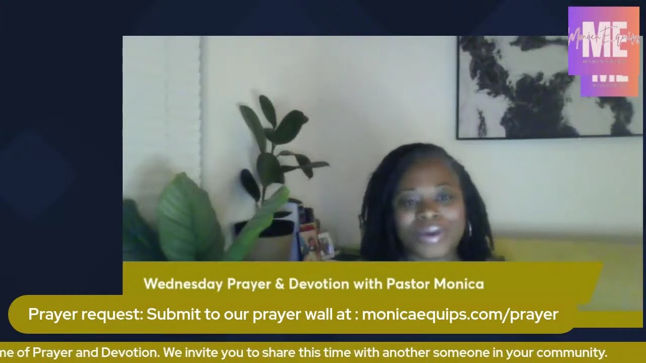 Wednesday Prayer & Devotion with Pastor Monica