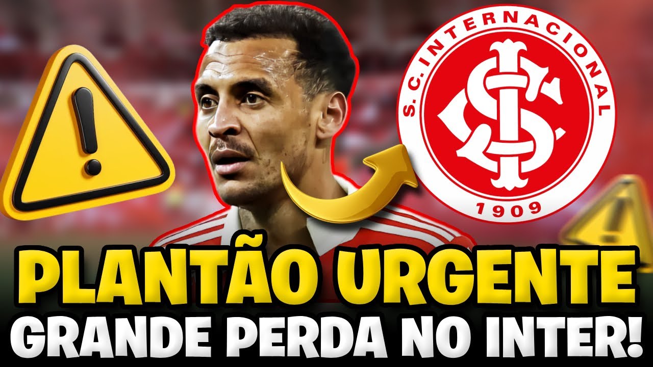 ⚠️SAIU NO GE! MANO MENEZES CONFIRMOU! A PIOR NOTÍCIA POSSÍVEL! ÚLTIMAS NOTÍCIAS DO INTERNACIONAL!