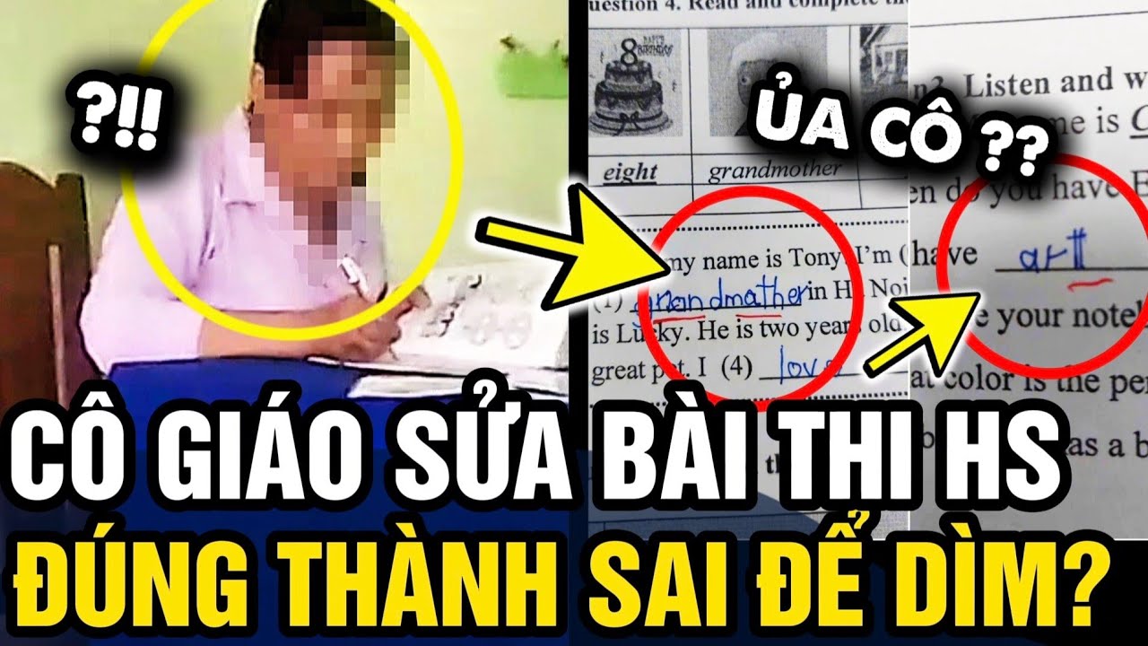 Diễn biến mới vụ cô giáo SỬA BÀI KIỂM TRA đúng thành sai để HẠ ĐIỂM HỌC SINH | Tin 3 Phút