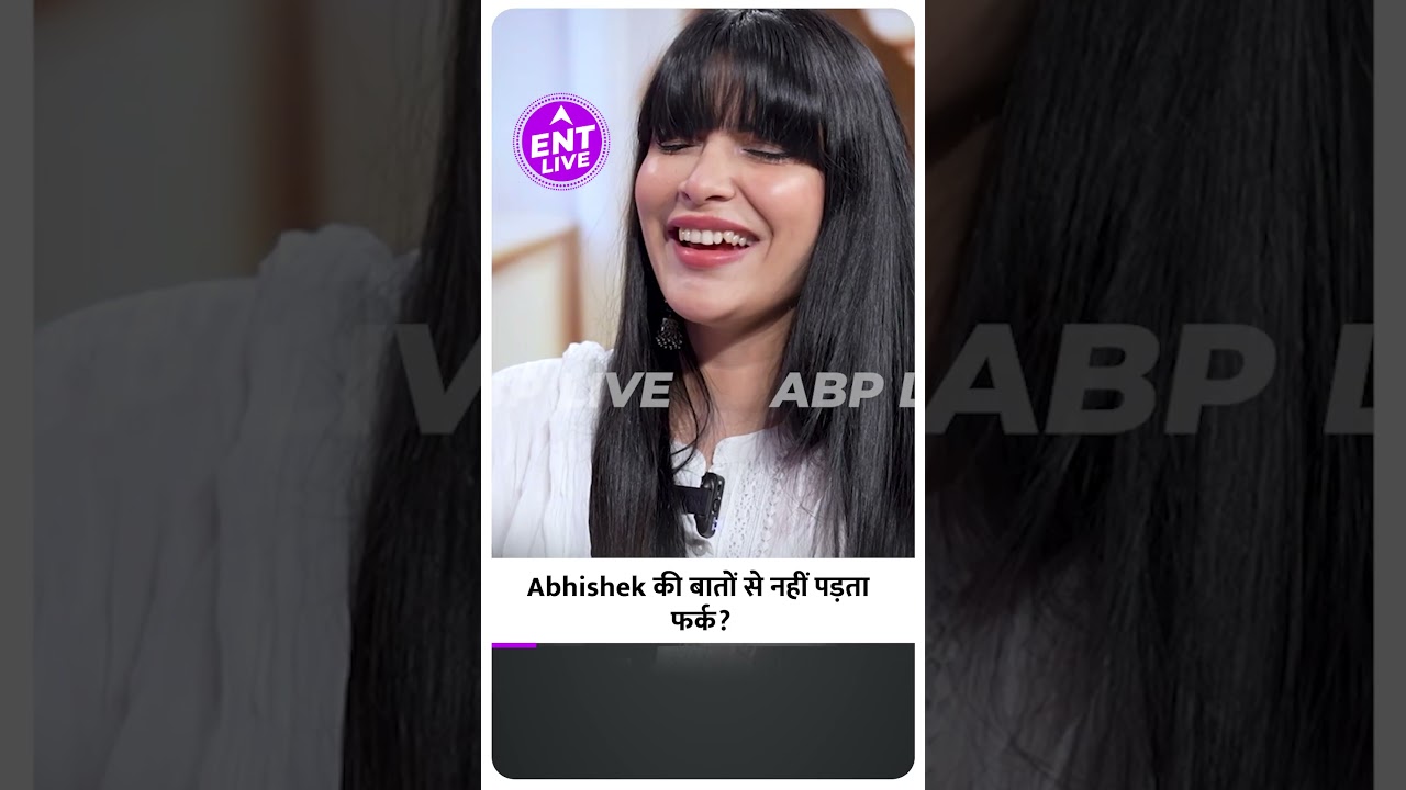 Khanzaadi ने Abhishek को लेकर कह दी ये बात, ‘कुछ भी बोलता है वो’| ENT LIVE