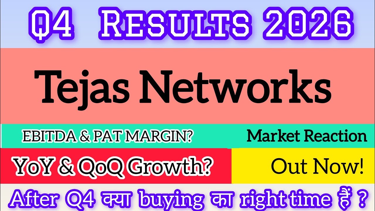 Tejas Networks Q4 Results 2026 | Tejas Networks Share Latest News | Tejas Networks Share News 