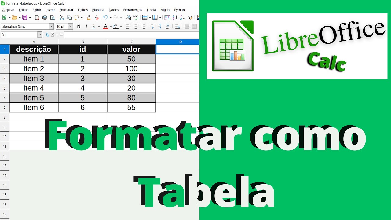 Formatar como tabela - Libreoffice Calc