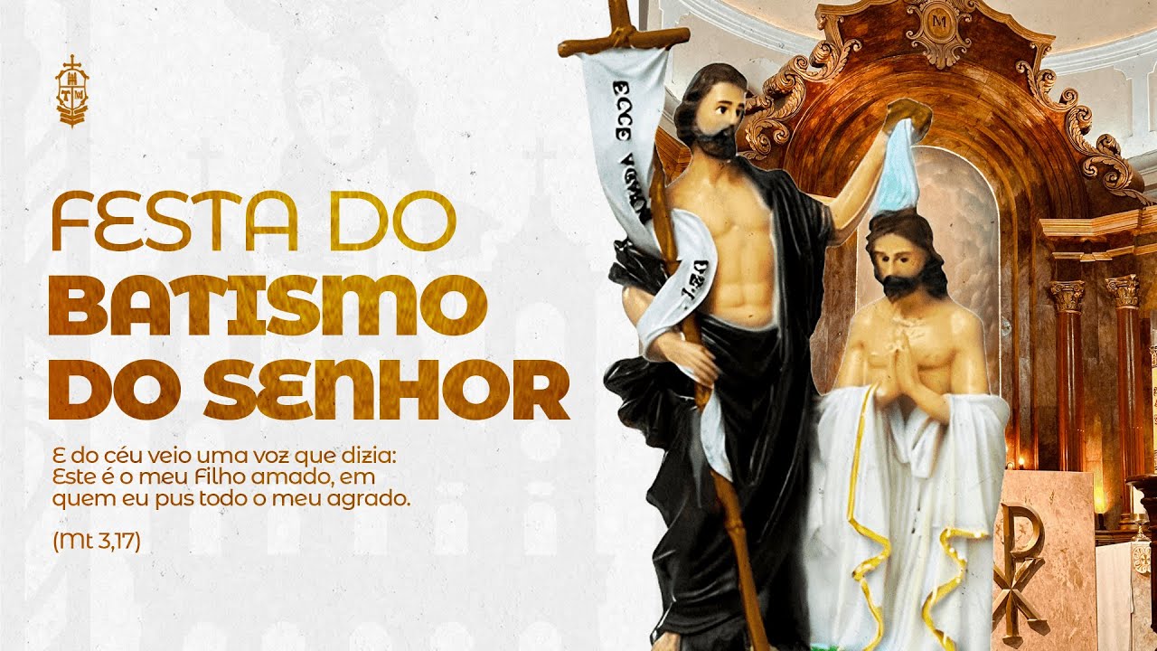 Festa do Batismo do Senhor | 11/01/2026