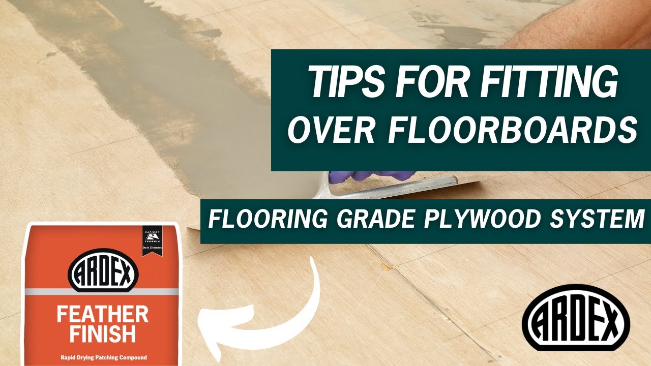 How To Feather A Plywood Floor With ARDEX FEATHER FINISH