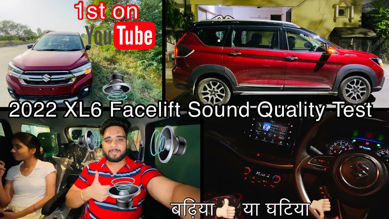 Suzuki XL6 facelift 2022 Sound quality test | Maruti 6 speaker sound system | 1st on Youtube