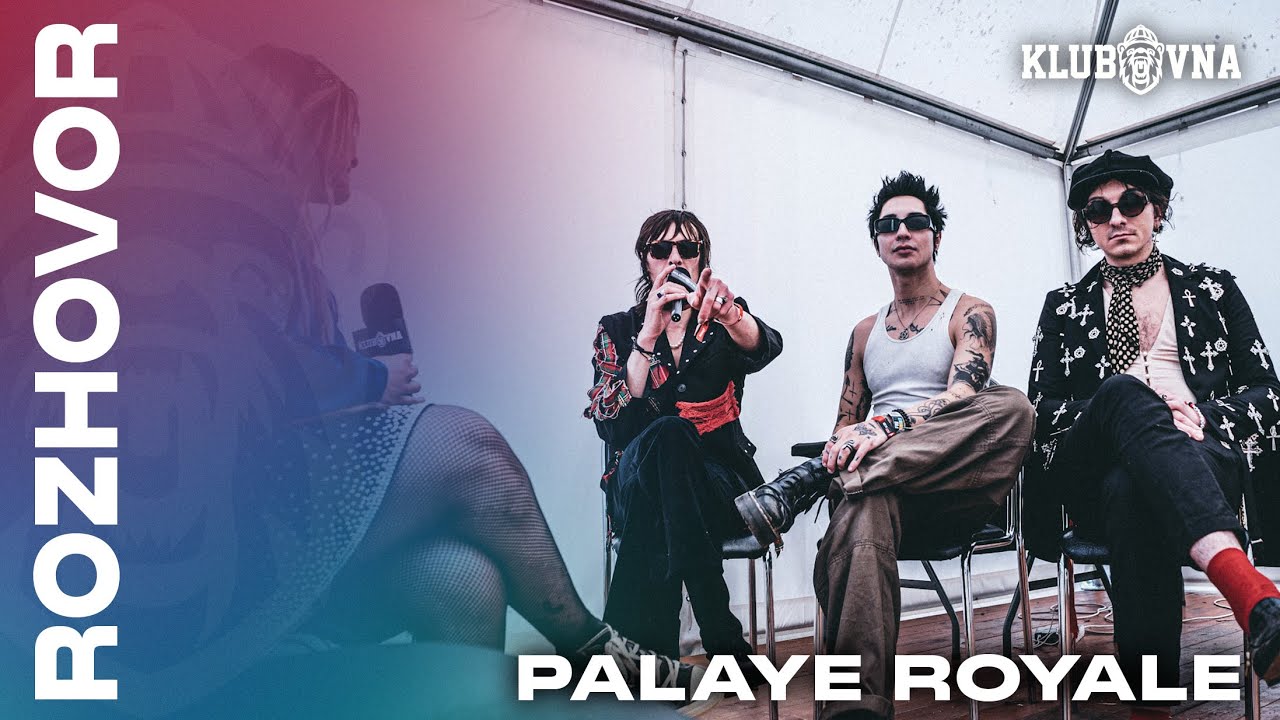 Palaye Royale: 