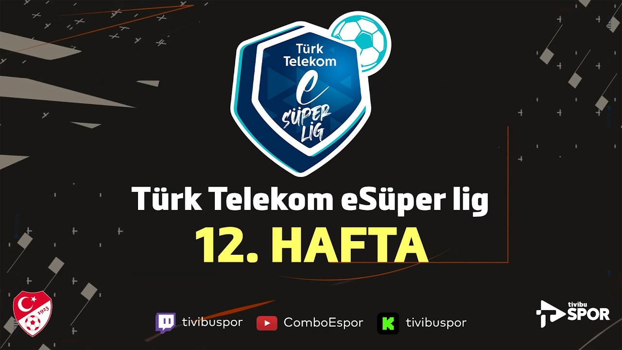 Türk Telekom eSüper Lig | 12. Hafta