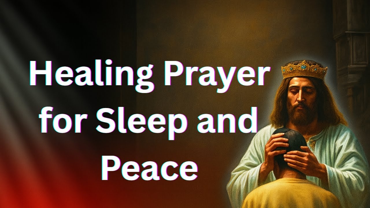 Healing Prayer for Sleep and Peace