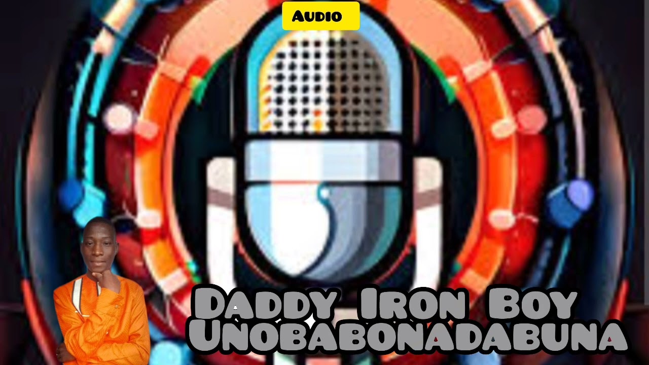 Daddy Iron Boy Unibobonadabuna