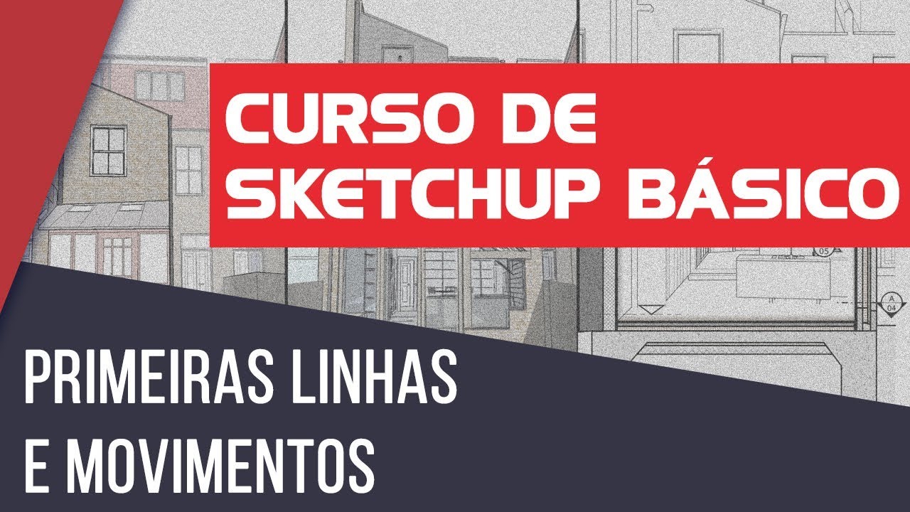 Primeiras linhas e movimentos - Curso de Sketchup Básico | Prime Cursos Grátis