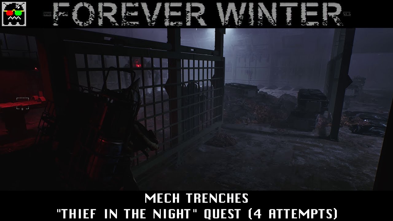The Forever Winter - Quest: Thief in the Night (4 attempts)