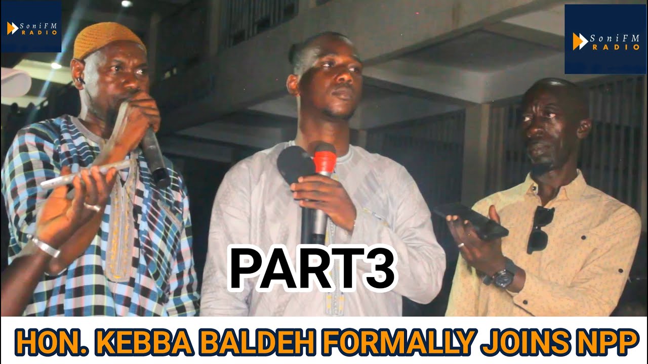 Hon Kebba Baldeh Formally Joins NPP Part3