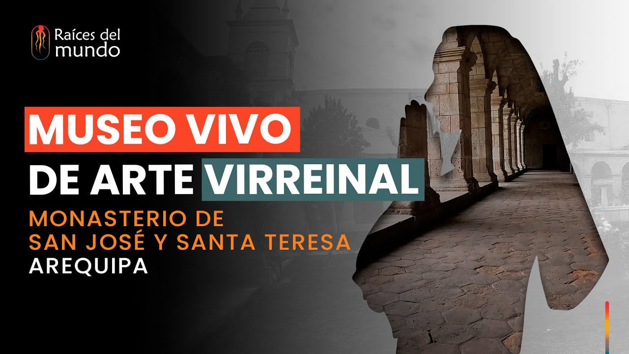 Museo vivo de arte virreinal Santa Teresa