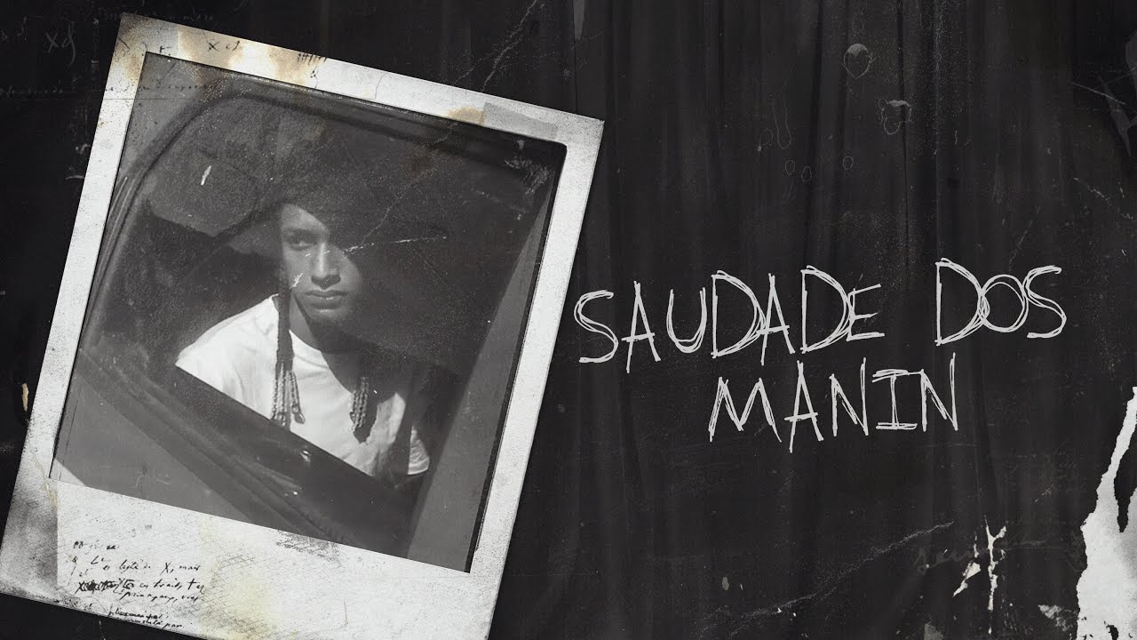 Oruam - Saudade dos Manin (Prod. Heron Martins)