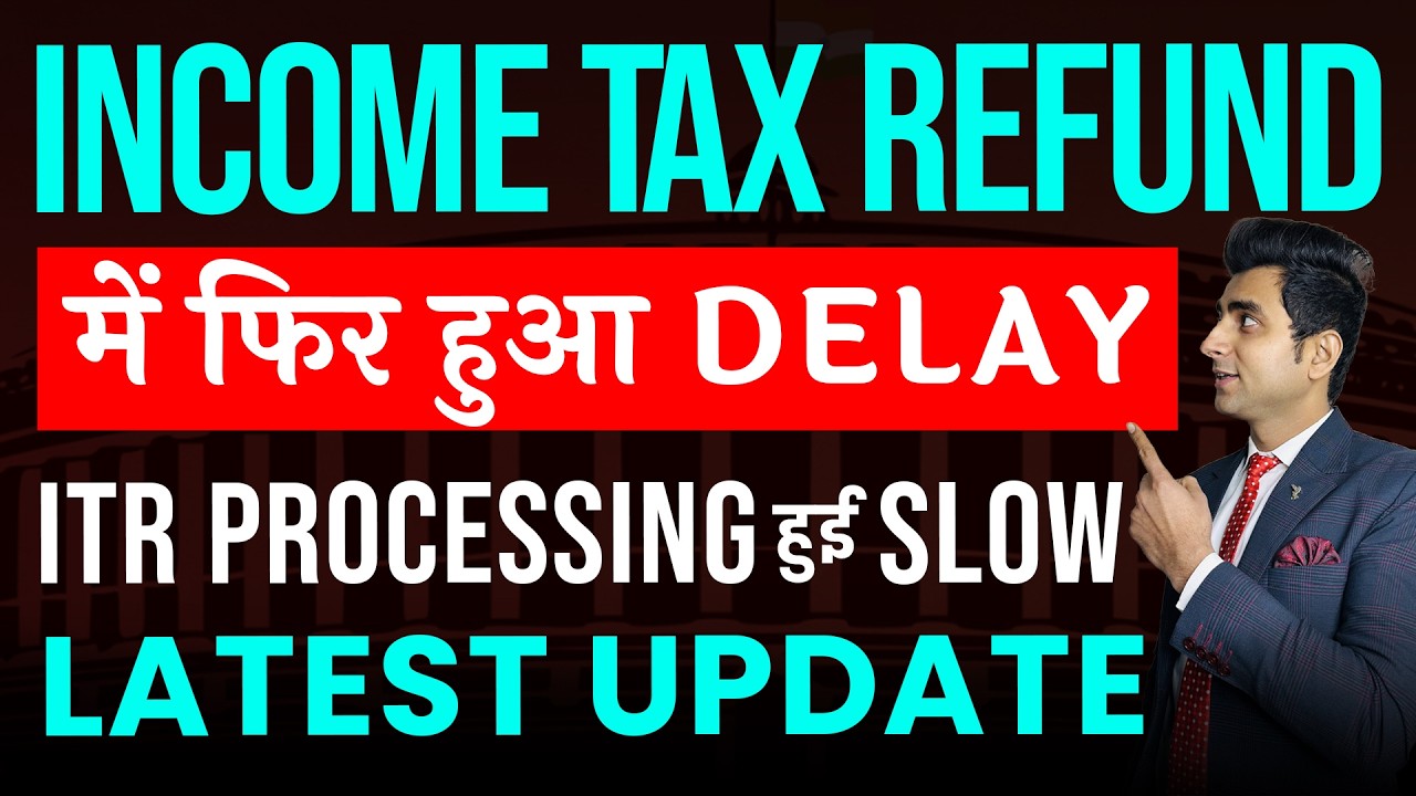 Income Tax Refund Delay Again? ITR Processing Slow | Latest Income tax Refund Update 2026