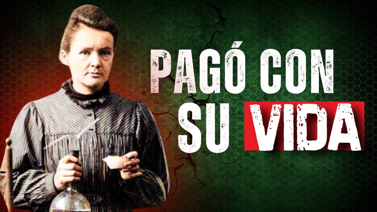 Marie Curie Cambió la Medicina para Siempre (y Murió por Hacerlo)