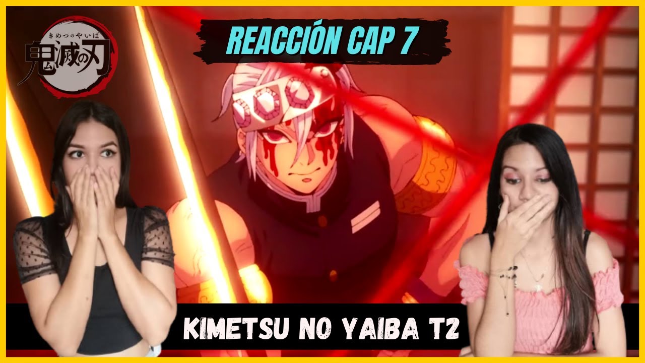 UZUI EN ACCIÓN 🔥 KIMETSU NO YAIBA TEMPORADA 2 | REACCIÓN CAPÍTULO 7 + OPINIÓN