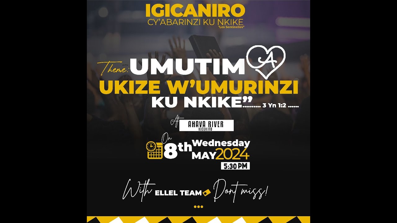 Umutima Ukize w’Umurinzi ku Nkike @Ellel Ministry
