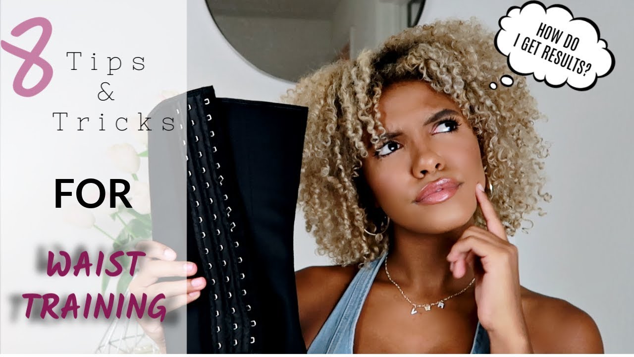 8 Tips & Tricks For Waist Training | Get Results Fast ! | Kamrin White