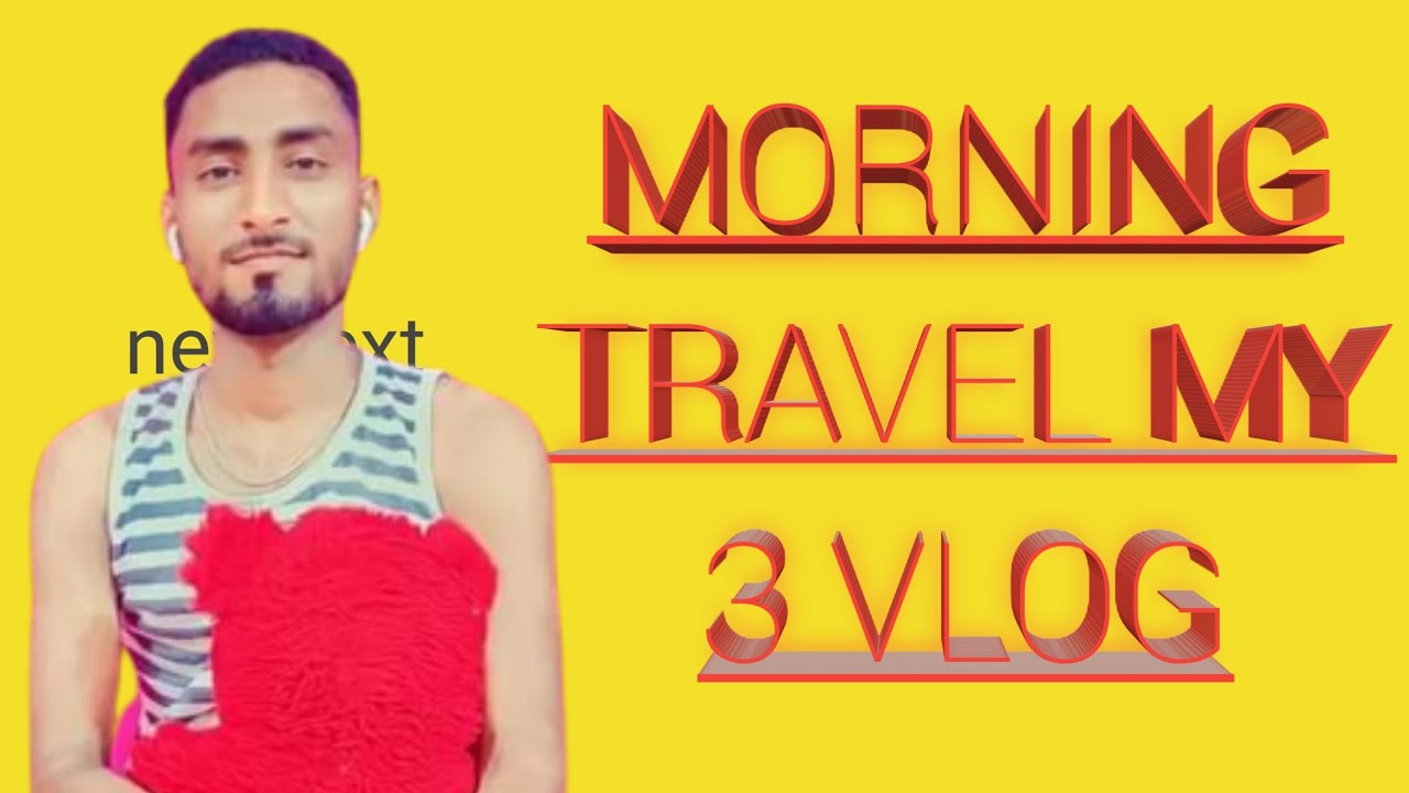 Morning vlog ||my thrdvlog|| beutifullvlog||crossvlog||nepalibabu||