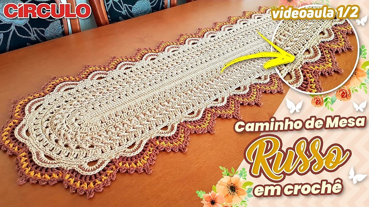 Caminho de Mesa Russo em Crochê 1/2