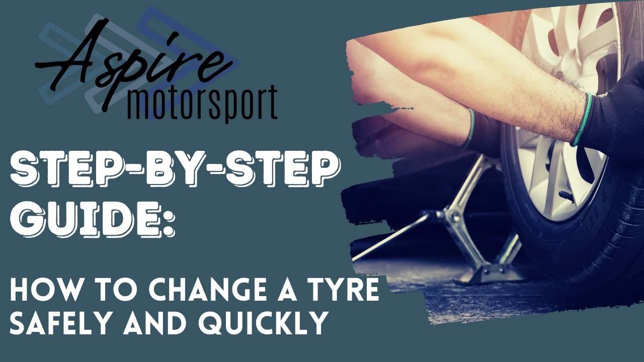 Step-by-Step Guide: How to Change a Tyre Safely and Quickly