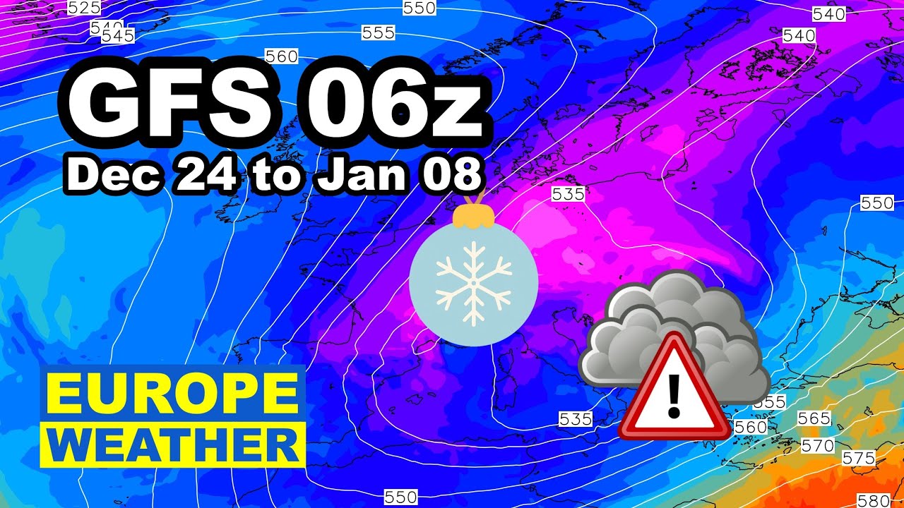 Europe Weather Outlook | GFS 06z, Rain, Snow, Storm, 850hP | December 24 to January 8