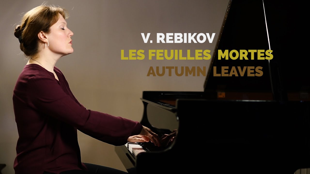 V. Rebikov - Les feuilles mortes (autumn leaves, herbstlied) op. 29 no. 3