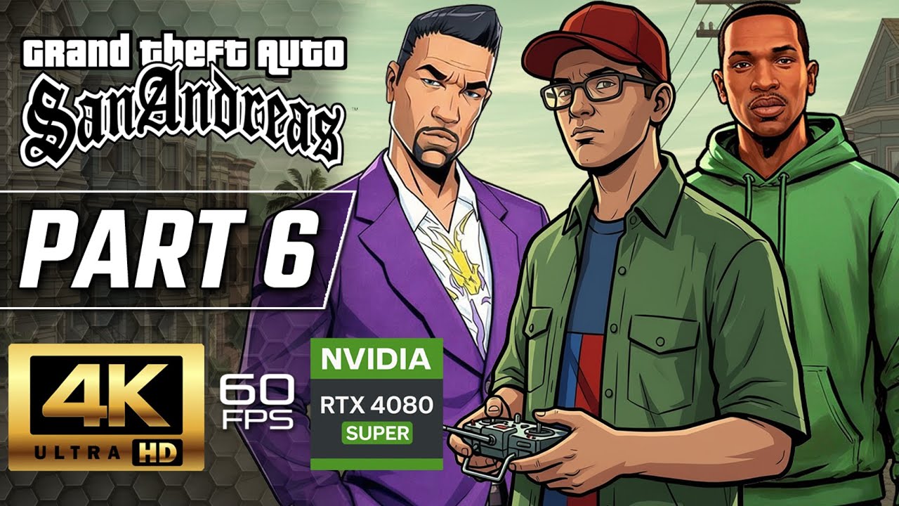 GTA San Andreas PC 4K Геймплей, часть 6 [4K 60FPS RTX 4080] - Без комментариев