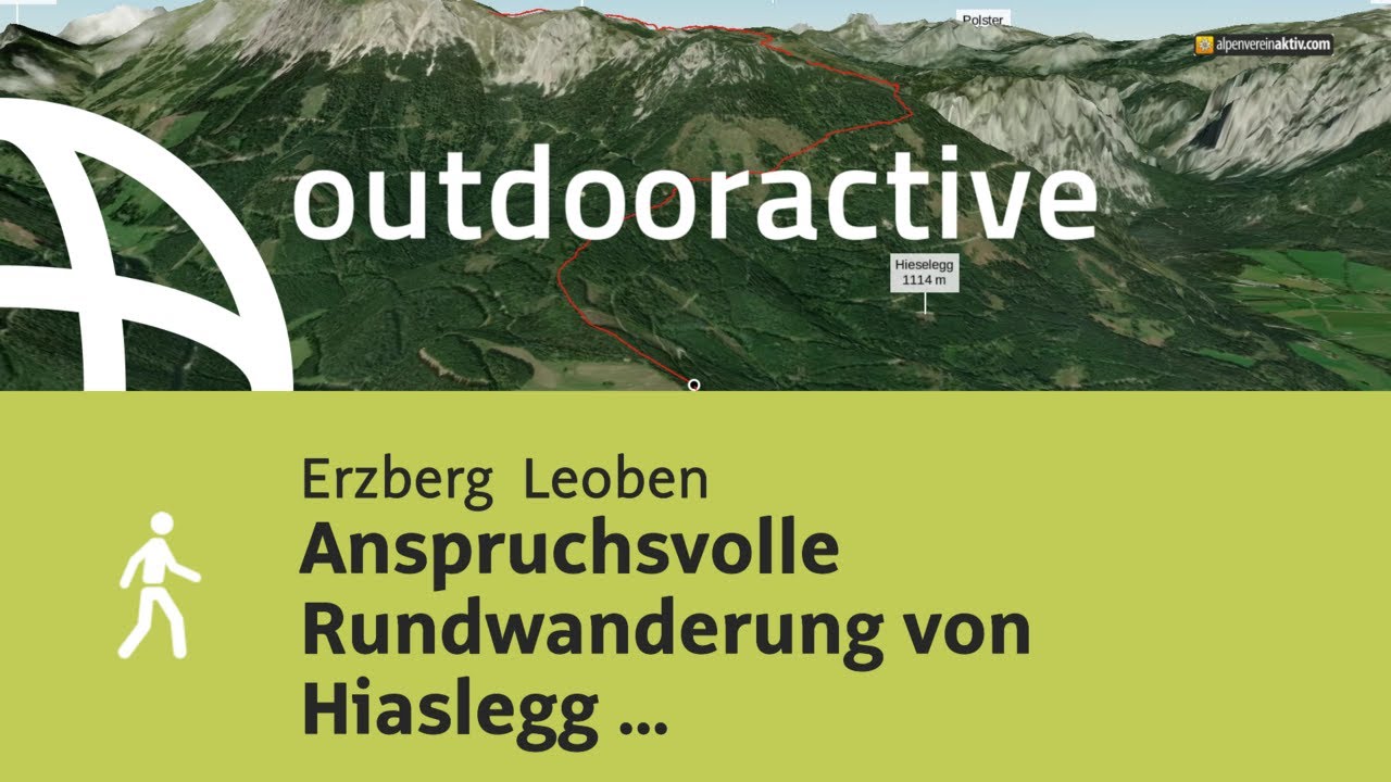 Wanderung in Erzberg  Leoben: Anspruchsvolle Rundwanderung von Hiaslegg zum ...