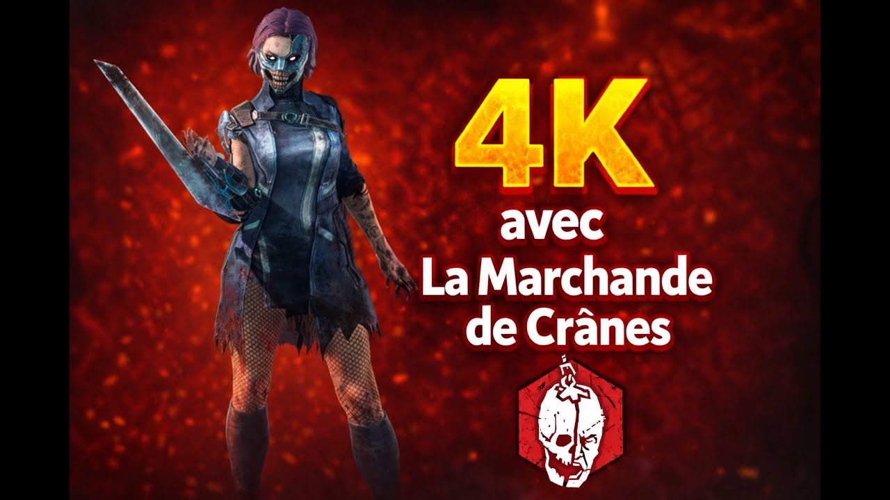 4k avec La Marchande de Crânes | Dead by Daylight