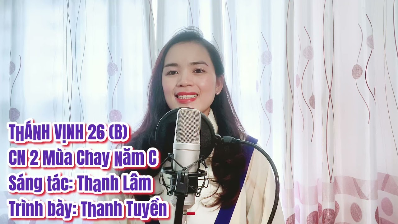 Thánh Vịnh 26 (B) | CN 2 Mùa Chay Năm C | Thanh Lâm