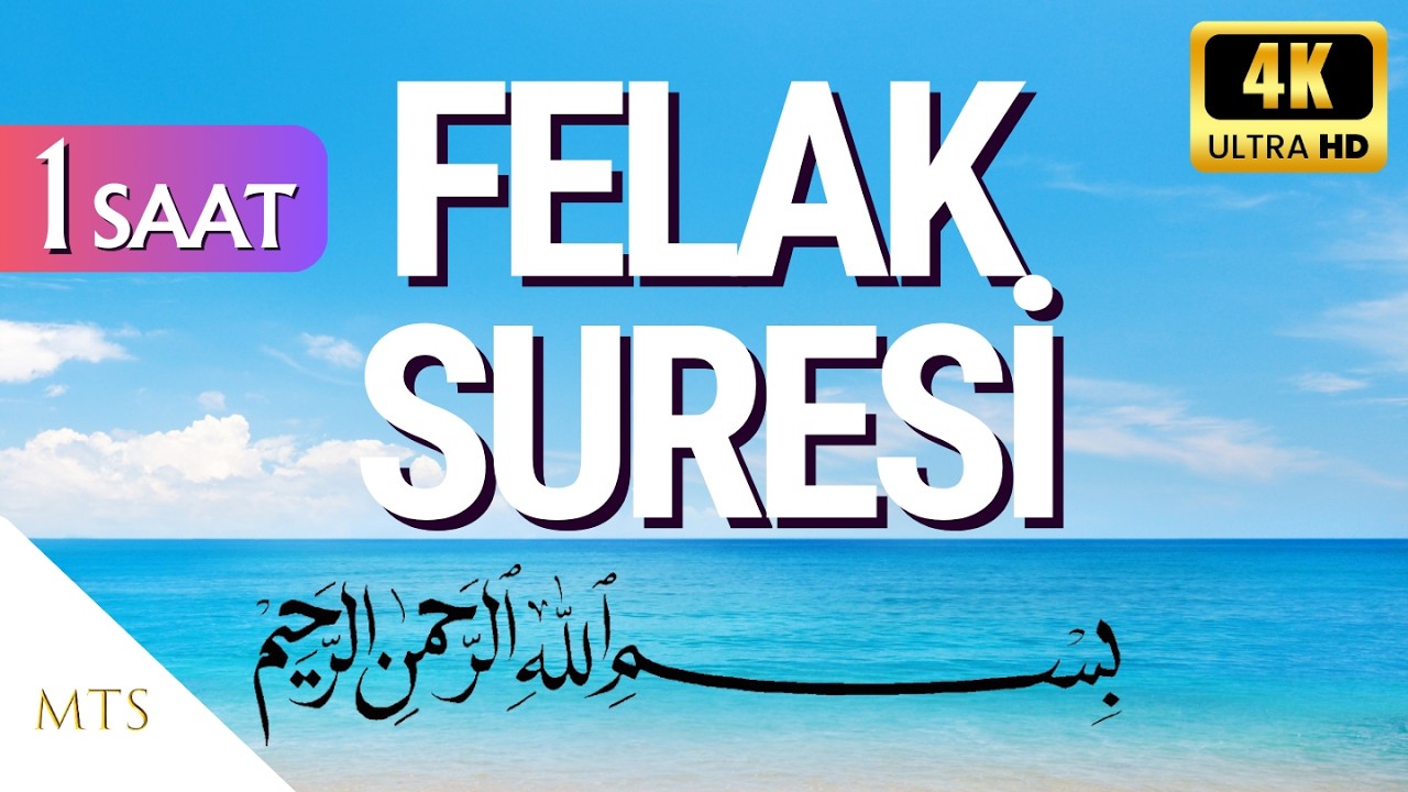 Felak Suresi ve Anlamı [1 SAAT]