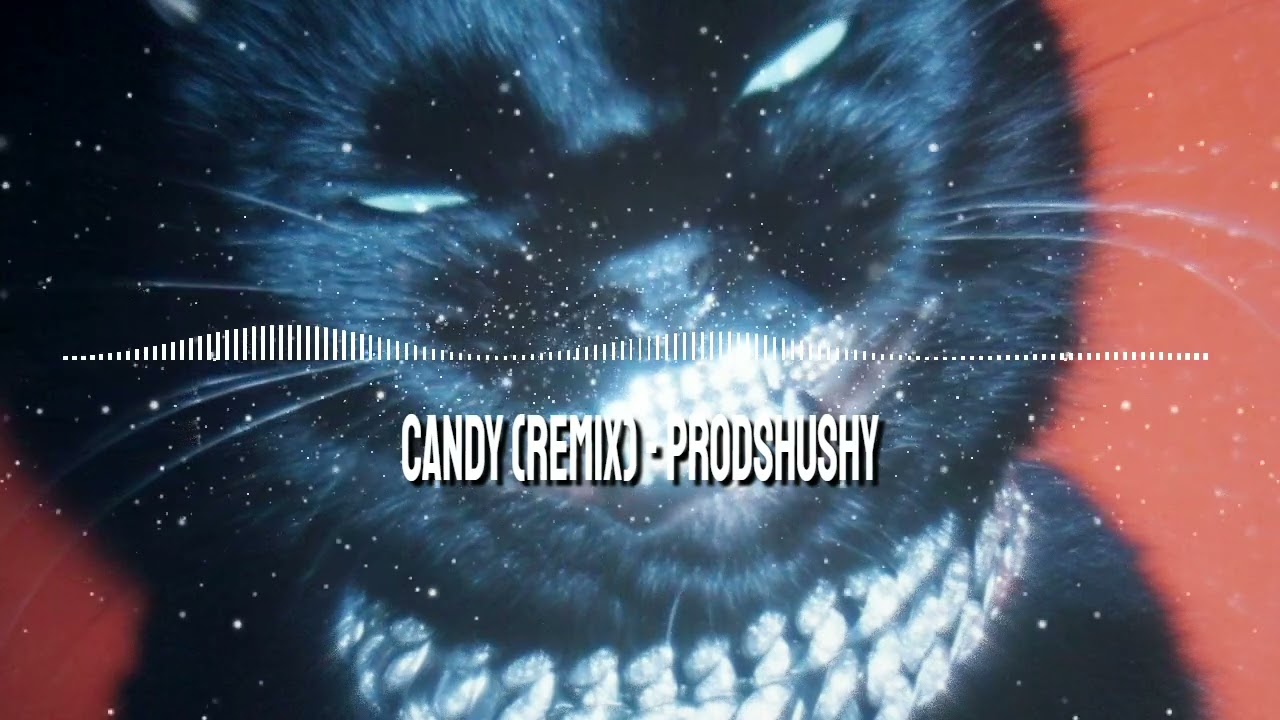 CANDY REMIX - PROD.SHUSHY