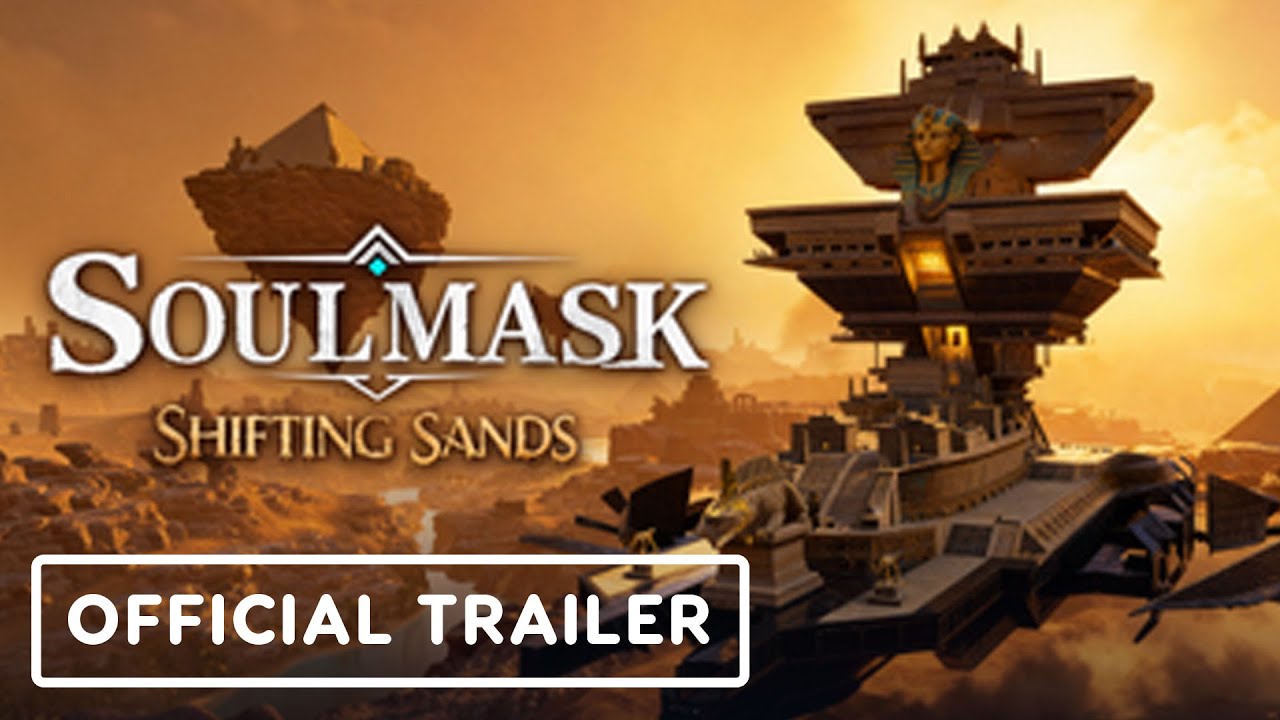 Soulmask: Shifting Sands - Official Gameplay Trailer