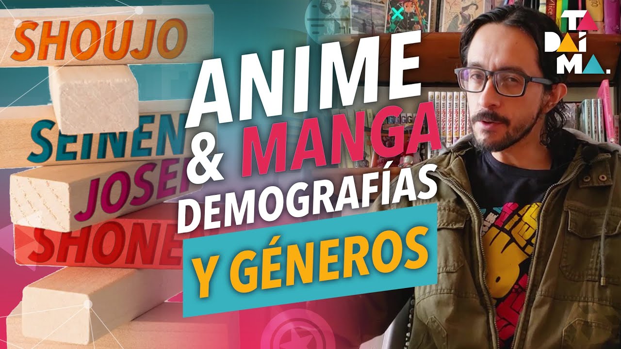 Especial | Demografías y Géneros en el Anime y Manga